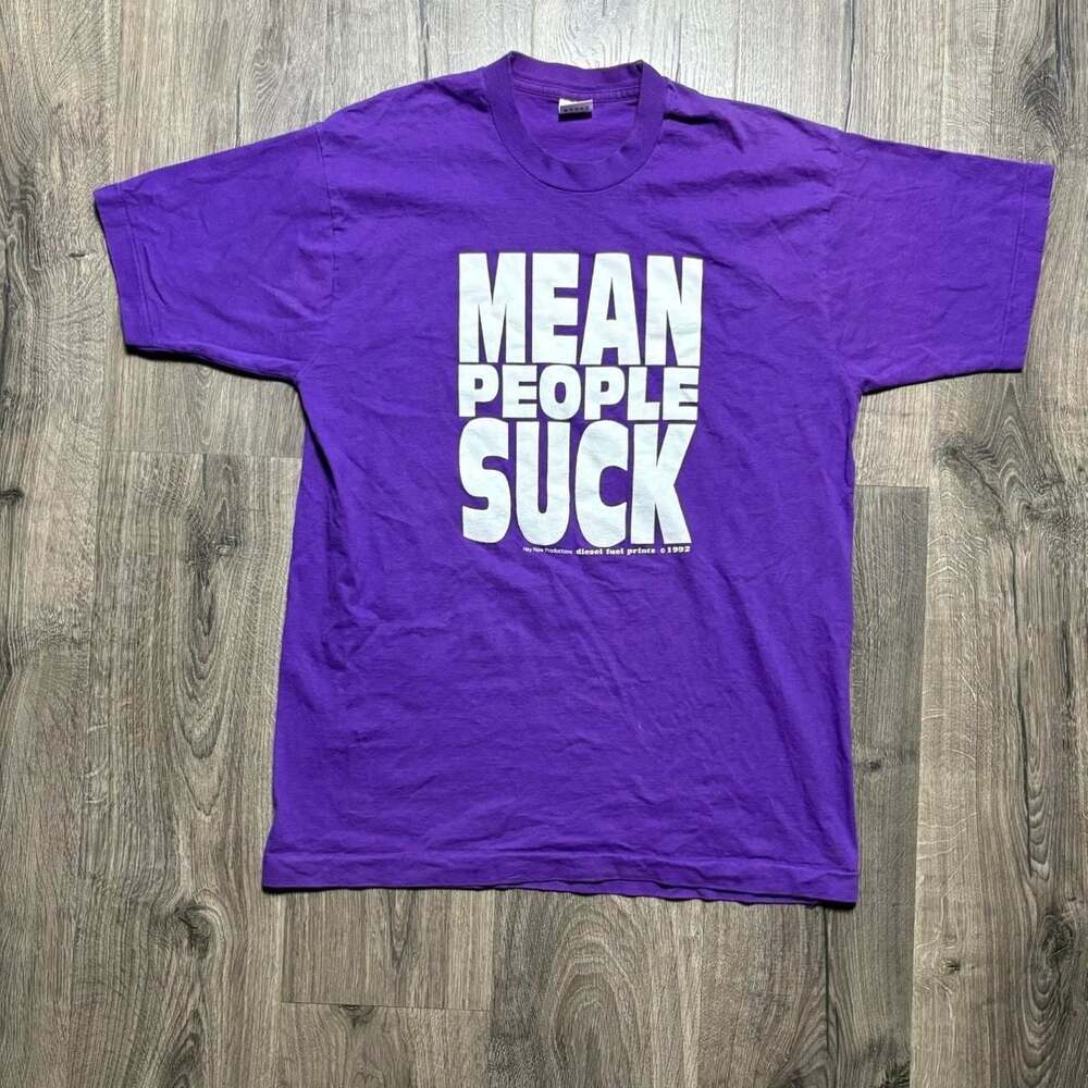 Vintage 1992 Fruit of the Loom Mean People Suck T-Shirt